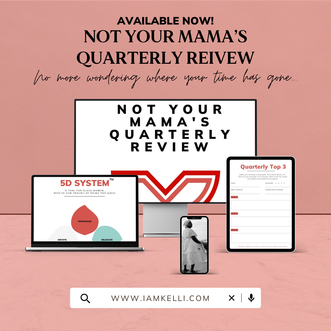 Not Your Mama's Quarterly Review for Black Women Leaders (Downloadable Workbook)