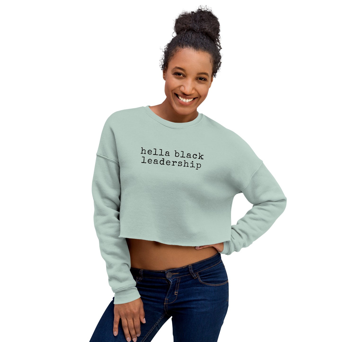 hella black leadership Crop Sweatshirt