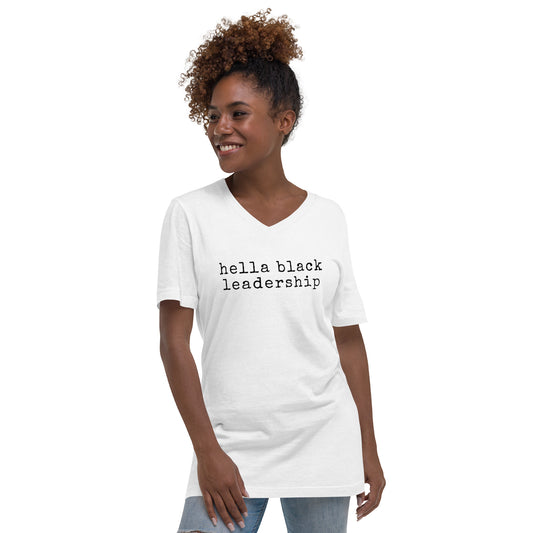 hella black leadership Unisex Short Sleeve V-Neck T-Shirt