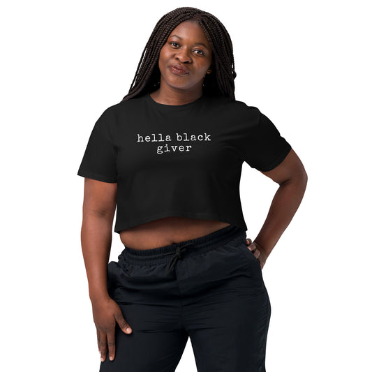 hella black giver Women’s crop top